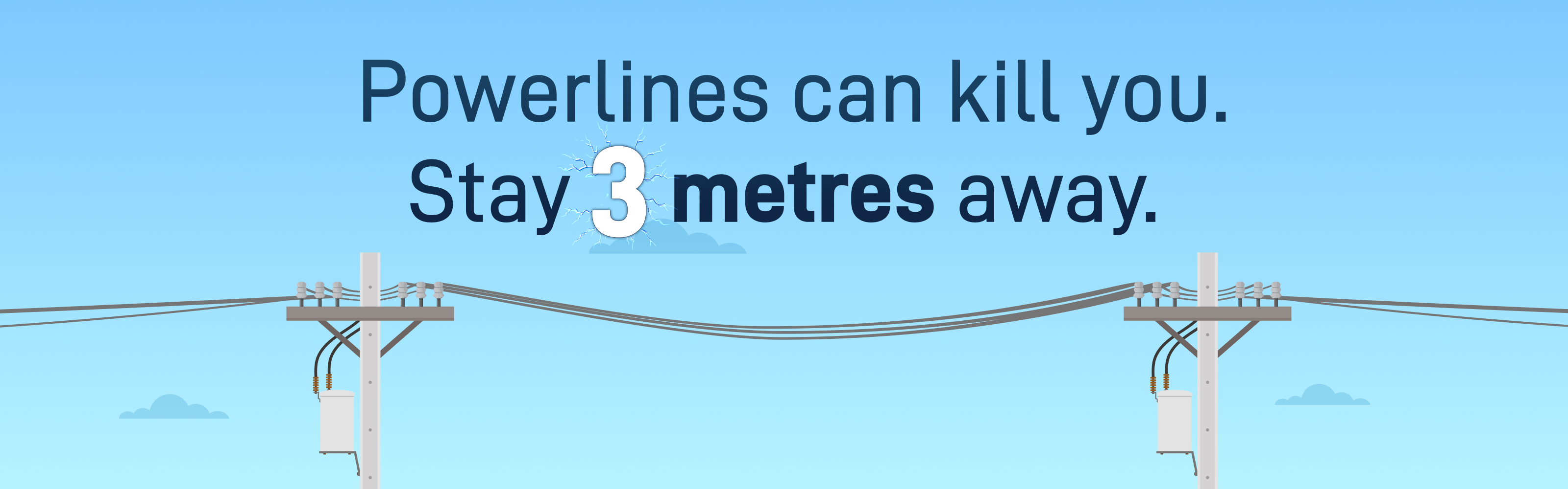 Powerlines can kill you